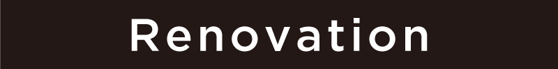 Renovation